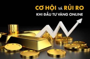 investblogger - Đầu tư vàng online : Cơ hội và rủi ro